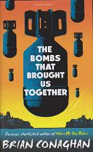 The Bombs that Brought us Together